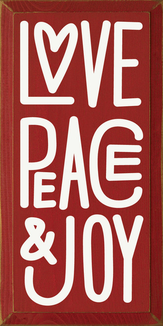 Love Peace & Joy Wood Sign 9x18 - Country Marketplace