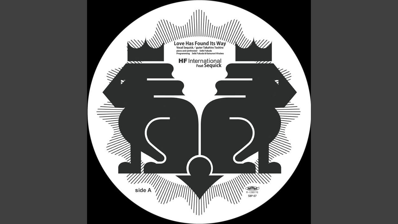 HF INTERNATIONAL / LOVE HAS FOUND ITS WAY - ORIGINAL 1ST PRESS (7